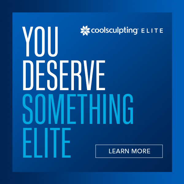 CoolSculpting Elite -You Deserve Something Elite Square in High Point & Greensboro